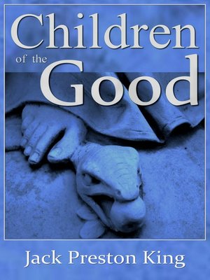 cover image of Children of the Good